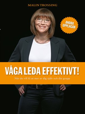 cover image of Våga leda effektivt!